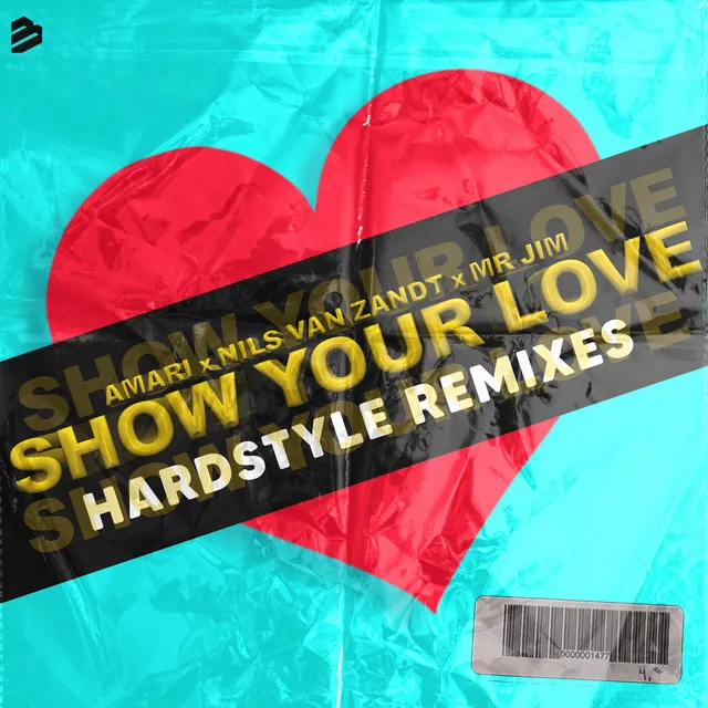 Show Your Love - Hardstyle Remix