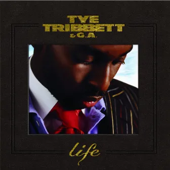 Life by Tye Tribbett