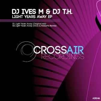 Light Years Away by DJ Ives M