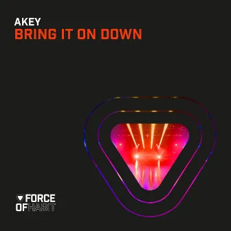 Bring It on Down by Akey