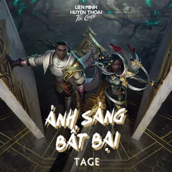 Ánh Sáng Bất Bại by Tage