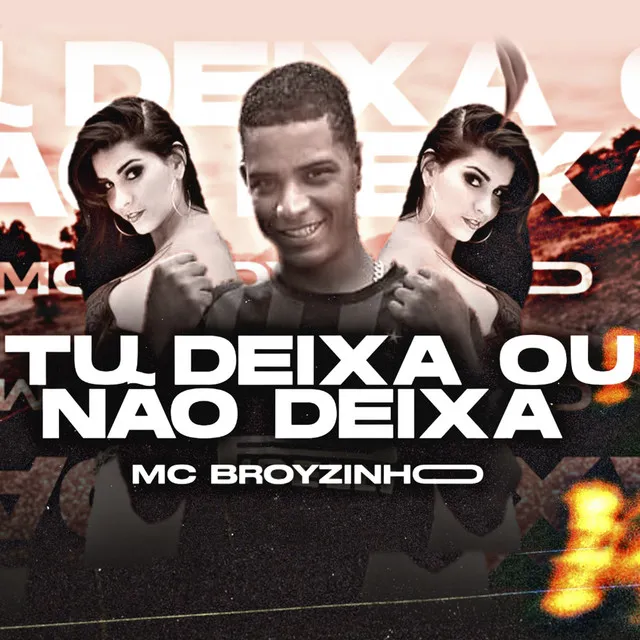 Tu Deixa ou Não Deixa