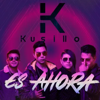 Es Ahora by Kusillo