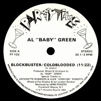 Blockbuster / Coldblooded by Al Baby Green