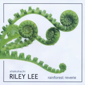 Rainforest Reverie by Riley Lee