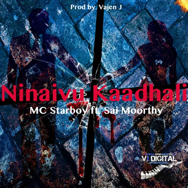 Ninaivu Kaadhali (feat. Sai Moorthy)