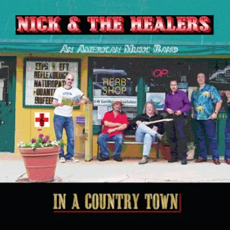 In a Country Town by Nick & The Healers