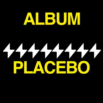 PLACEBO by ASP