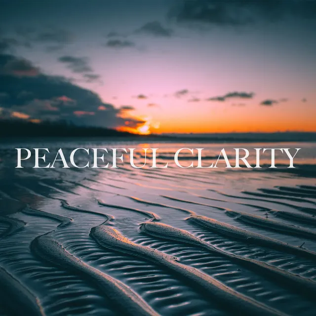 Peaceful Clarity