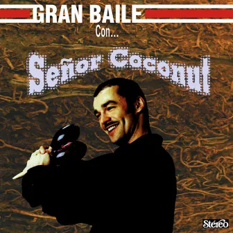 El Gran Baile by Señor Coconut