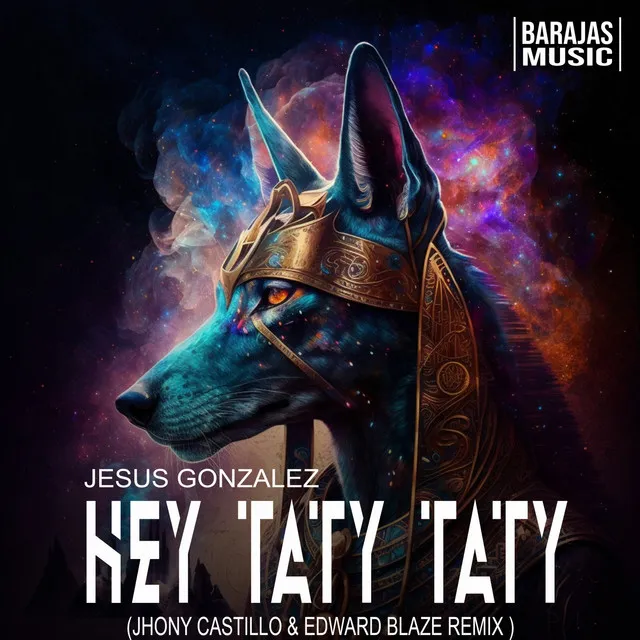 Hey Taty Taty - Jhony Castillo, Edward Blaze Remix