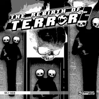 The Rebirth Of Terror 2 by Speedcore Italia