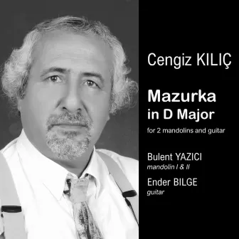 Mazurka in D Major for Two Mandolins & Guitar by Ender Bilge