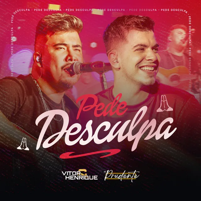 Pede Desculpa (In Prudente) - Ao Vivo