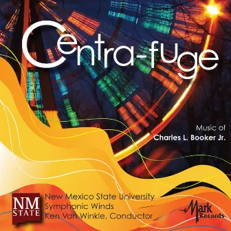 Centra-fuge by Charles L. Booker, Jr.