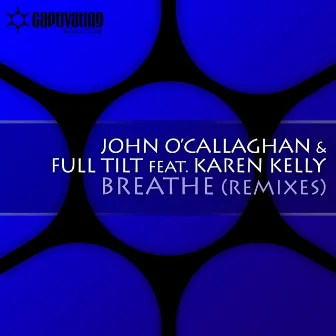 Breathe (Remixes) by Full Tilt