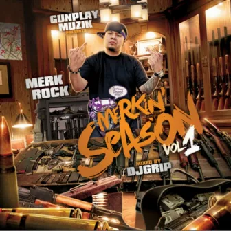 Merkin' Season, Vol. 1 by Merk Rock