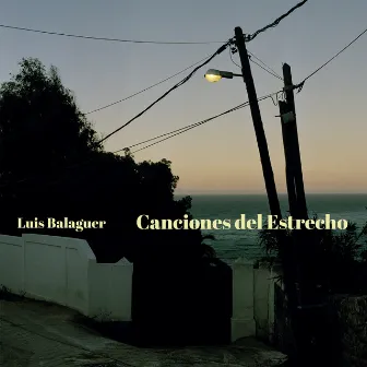 Canciones del Estrecho by Luís Balaguer