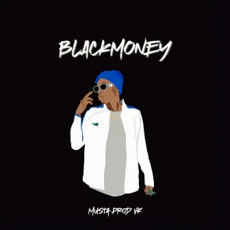 Black Money by Musta