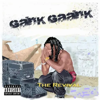 The Revival by Gank Gaank