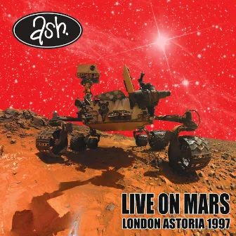 Live on Mars: London Astoria 1997 by Ashley Schultz