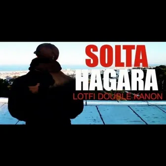 SOLTA HAGGARA (CLIP Version) by DOUBLE KANON