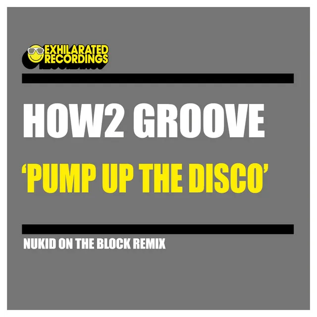 Pump Up The Disco - Nukid On The Block Radio Remix