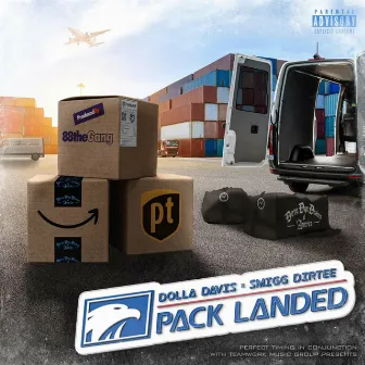 Pack Landed by Dolla Davis