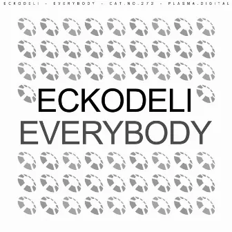 Everybody by Eckodeli