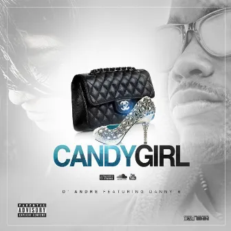 Candy Girl by D'Andre