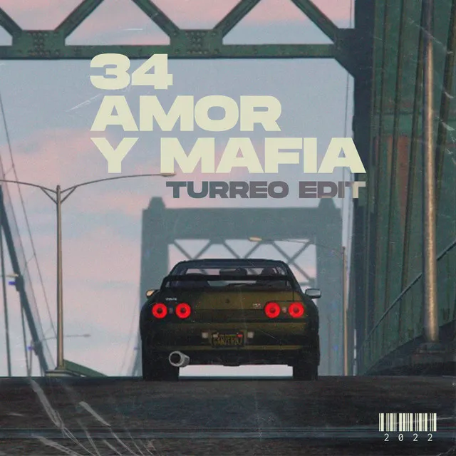 34 Amor Y Mafia - Turreo Edit