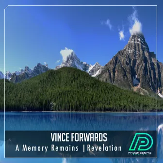 A Memory Remains by Vince Forwards