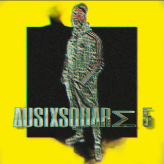 Gysha AuSixSquare5 by Gysha Williams