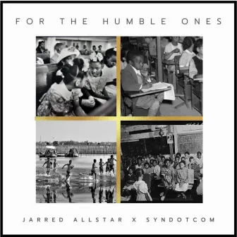 For The Humble Ones by Jarred Allstar