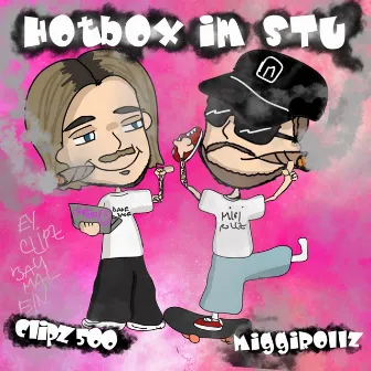 Hotbox im Stu by MiggiRollz