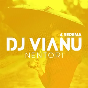 Nentori by Dj Vianu