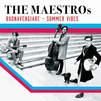 Buonavengiare - Summer Vibes by The Maestros