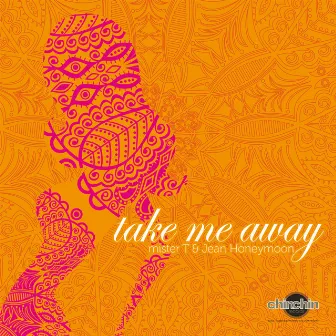 Take Me Away by Jean Honeymoon