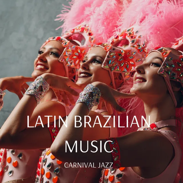 Jazz Party, Latin Brazilian Music