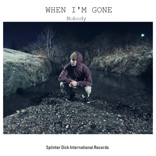 When I'm Gone