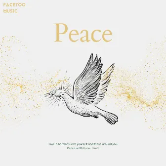 Peace by Facetoo Music