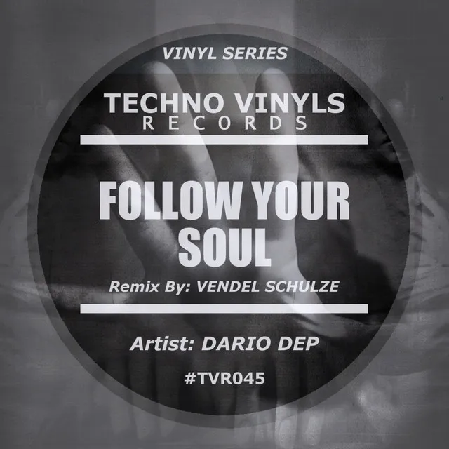 Follow Your Soul - Vendel Schulze Remix