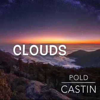 Clouds by Pold Castin