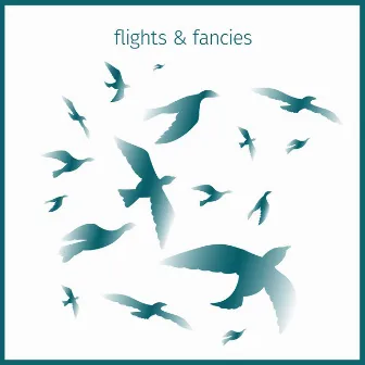 Flights And Fancies by Sam Wedgwood