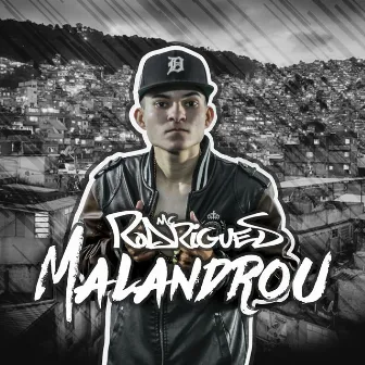 Malandrou by Mc Rodrigues