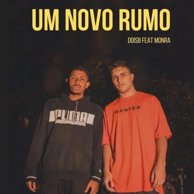 Um Novo Rumo