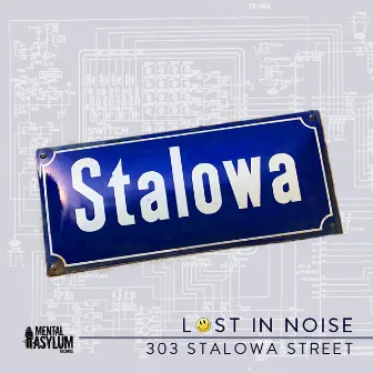 303 Stalowa Street by Lost In Noise