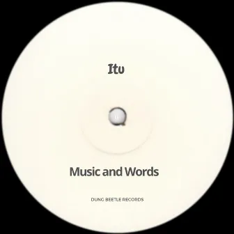 Music and Words by ITU