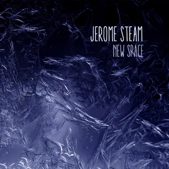 New Space by Jerome Steam