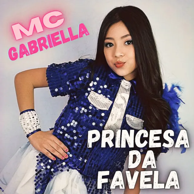 Princesa da Favela